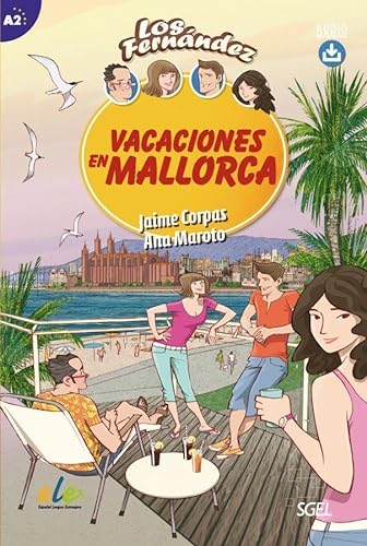 Vacaciones en Mallorca: Lektüre mit Hördateien als Download (Colección Los Fernández) von Hueber Verlag GmbH